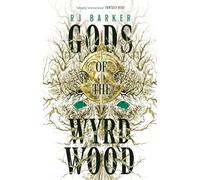 Gods of the Wyrdwood: The Forsaken Trilogy, Book 1: 'Avatar meets Dune - on shrooms. Five stars.' -SFX (The Forsaken Trilogy)