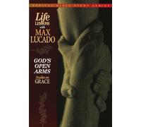 God's Open Arms: Studies on Grace: 02 (Topical Bible Study Series)