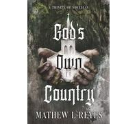 God's Own Country: A Trinity of Novellas