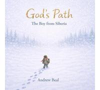 God's Path: The Boy from Siberia