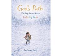 God's Path: The Boy From Siberia