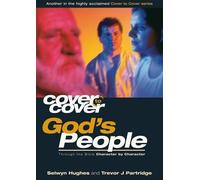 God's People: Through the Bible character by character (Cover to Cover)