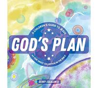 God's Plan: A Children's Guide to Jesus As Our Great Salvation in the Bible