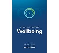 God's Plan for Your Wellbeing