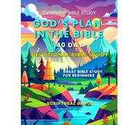God's Plan In The Bible Devotional Bible Study: Overview of the Bible - Great Bible Study For Beginners (Womens Bible Study Workbooks)