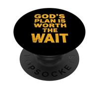 God's Plan Is Worth The Wait Jesus Christ Christianity Quote PopSockets Adhesive PopGrip