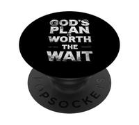 God's Plan Is Worth The Wait Jesus Christ Christianity Quote PopSockets Adhesive PopGrip