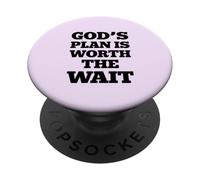 God's Plan Is Worth The Wait Jesus Christ Christianity Quote PopSockets Adhesive PopGrip