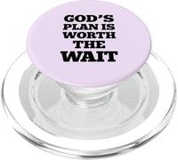 God's Plan Is Worth The Wait Jesus Christ Christianity Quote PopSockets PopGrip for MagSafe