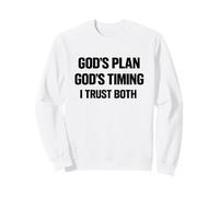 Gods Plans Gods Timing Christian Inspiration Faith Based Sweatshirt