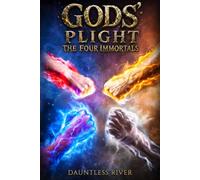 Gods' Plight: The Four Immortals