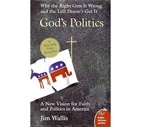 God's Politics: Why the Right Gets It Wrong and the Left Doesn't Get It (Plus)