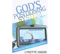 God's Positioning System: Following God's Plan in a Fast-Paced World