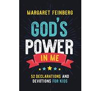 God's Power in Me: 52 Declarations and Devotions for Kids