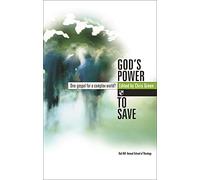 God's power to save: One Gospel For A Complex World?