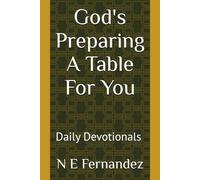 God's Preparing Is Preparing A Table For You: A Devotional for Black Women