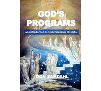 God's Programs: An Introduction to Understanding the Bible