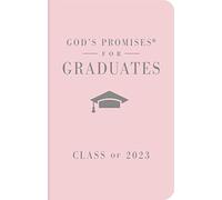 God's Promises for Graduates: Class of 2023 - Pink NKJV: New King James Version
