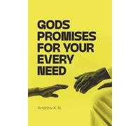 God's promises for your needs: Bible verses when in need
