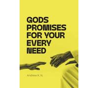God's promises for your needs: Bible verses when in need