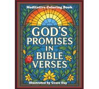 God's Promises in Bible Verses - Meditative Coloring Book - God's Love - Stress Relief for Adults and Children: Bible verses KJV - 45 verses - ... inspiration (Good Good God Coloring Books)