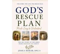 God's Rescue Plan: Made Easy to Understand