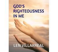 GOD'S RIGHTEOUSNESS IN ME