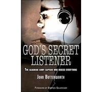 God's Secret Listener: The Albanian Army Captain whi Risked Everything: The Albanian army captain who risked everything