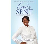 God's Sent: Living under Divine Anointing: What life really is with a shred of the fleshly body.: 1 (Life According to Jehovah)