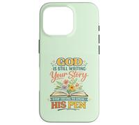 God's Still Writing Story His Pen Spiritual Motivation Trust Case for iPhone 16 Pro
