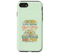 God's Still Writing Story His Pen Spiritual Motivation Trust Case for iPhone SE (2020) / 7/8