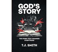 God's Story: The Story That Changes Everything