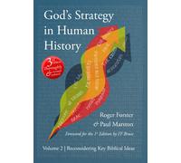 GOD'S STRATEGY IN HUMAN HISTORY: Volume 2 (God's Strategy in Human History: Reconsidering Key Biblical Ideas)