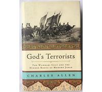 God's Terrorists: The Wahhabi Cult And the Hidden Roots of Modern Jihad