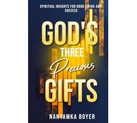 God's Three Precious Gifts
