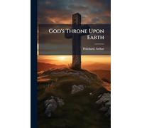 God's Throne Upon Earth