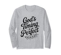 God's Timing is Perfect Christian Faith Inspirational Long Sleeve T-Shirt