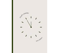 God's Timing. Not Mine. A Minimalist Christian Journal for Trusting God's Plan | Prayer Notebook for Patience, Reflection, and Peace in the Waiting