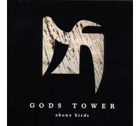 God's Tower - Ebony Birds