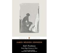 God's Trombones : Seven Negro Sermons in Verse by James Weldon Johnson (2008,...