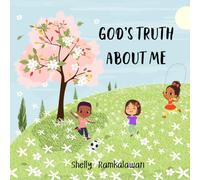 GOD'S TRUTH ABOUT ME