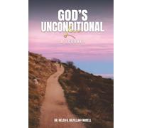 God's Unconditional Love: A Journey