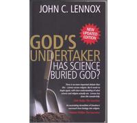 God's Undertaker: Has Science Buried God?