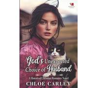 God's Unexpected Choice of Husband: A Christian Historical Romance Book