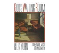 God's Waiting Room: Hope In The Midst of Uncertainty