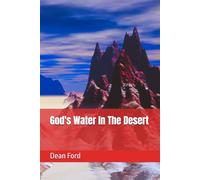 God's Water In The Desert