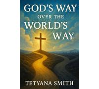 God's way over world's way. (Psalm 32:8 "The Lord says, "I will guide you along the best pathways for your life. I will advise you and watch over you.")