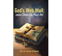 God's Web Mail: www.Clean Up Your Act