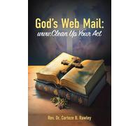 God's Web Mail: www.Clean Up Your Act