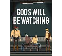 Gods Will Be Watching Steam Key GLOBAL